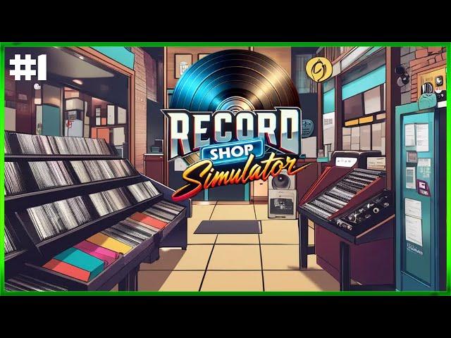 Record Shop Simulator - Early Access - Opening Up My Own Music Store - Episode #1