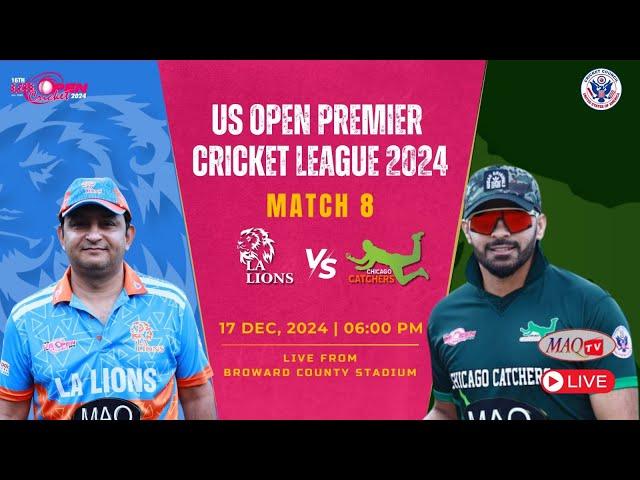 LIVE US OPEN PREMIER CRICKET LEAGUE 2024 MATCH#8 CHICAGO CATCHERS Vs LA LIONS