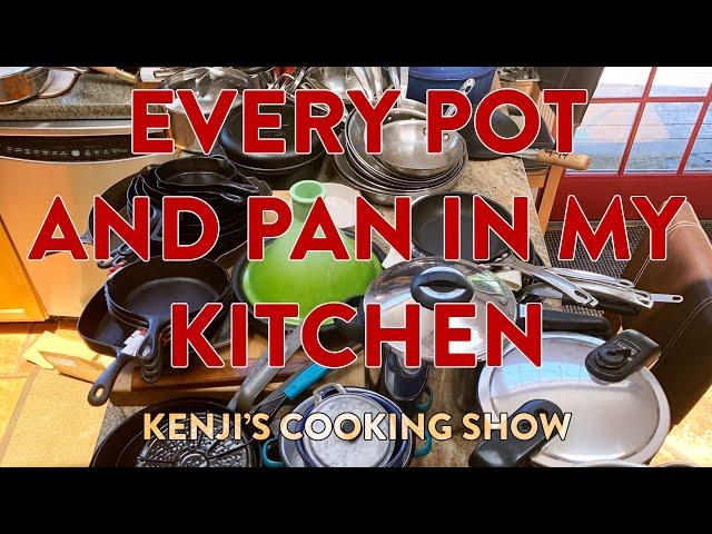 Every Pot in My Kitchen | Kenji's Cooking Show