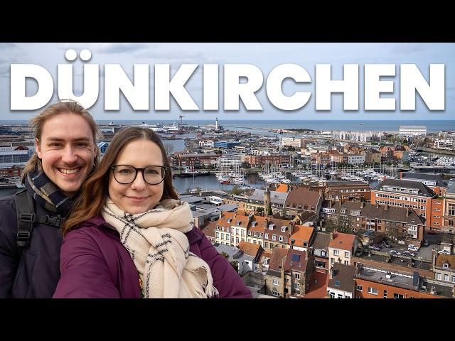 DÜNKIRCHEN - Sehenswürdigkeiten & Tipps für einen Tag in der Hafenstadt!