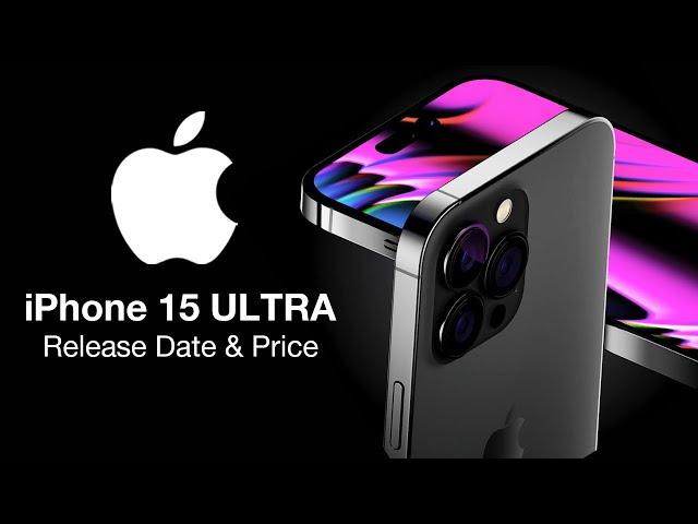 iPhone 15 Ultra Release Date and Price – Specs: 8GB RAM, TITANIUM DESIGN & TAPTIC BUTTONS