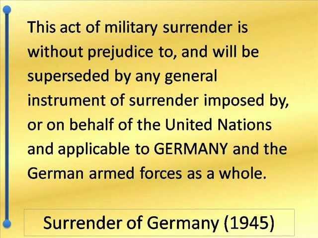 Surrender of Germany 1945 -- Hear and Read the Full Text