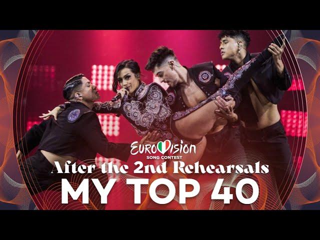 Eurovision 2022 | My Top 40 (After 2nd Rehearsals)