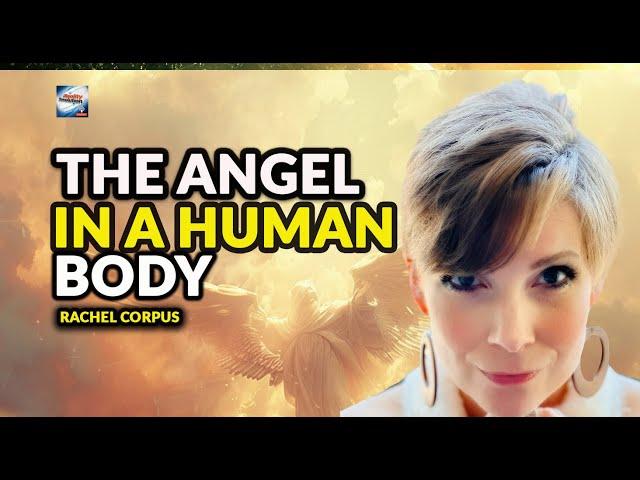 Rachel Corpus - The Angel In A Human Body