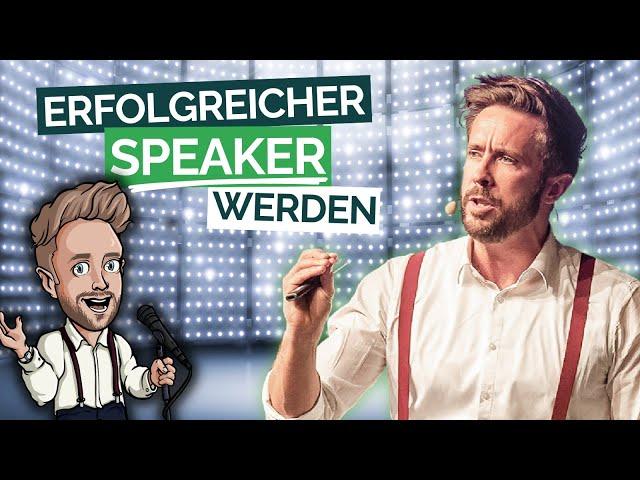 Erfolgreicher Speaker werden | Karriere als Redner und Keynote Speaker machen