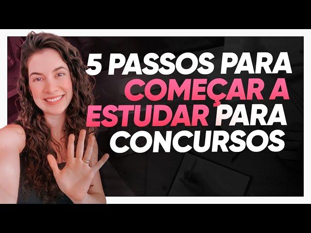 COMO COMEÇAR A ESTUDAR PARA CONCURSOS | Laura Amorim