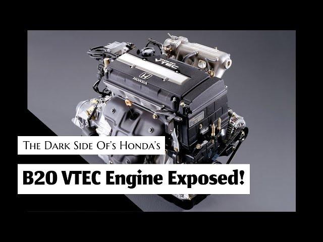 The Untold Story Behind Honda’s B20 VTEC Engine!