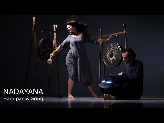 NADAYANA - Towards the Light (Pantam /Handpan, Gong)