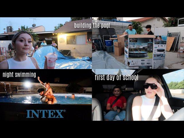 BUILDING OUR SUMMER POOL + FIRST DAY OF SCHOOL DROP OFF