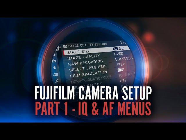 Getting Started With Your Fujifilm Camera - Part 1 - Image Quality & Auto Focus-Manual Focus