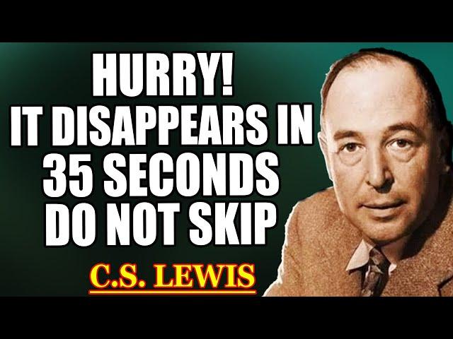 Chosen One, GOD Is Glad You Found This — HE WAITED 2 HOURS. DON’T SCROLL PAST IT | C.S. Lewis 2025