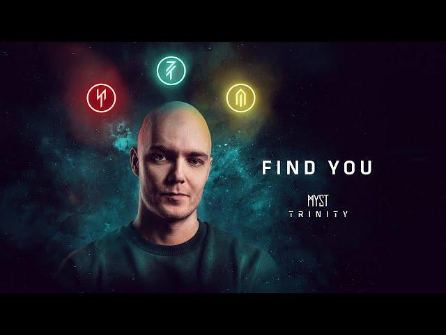 MYST - Find You (Official Audio)