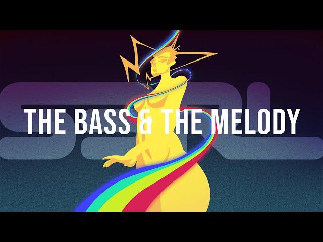 The Bass & The Melody - S3RL