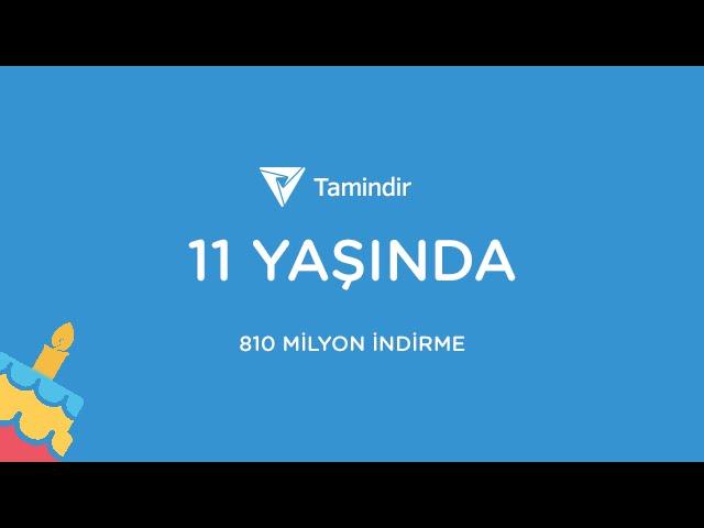 Tamindir 11 Yaşında!