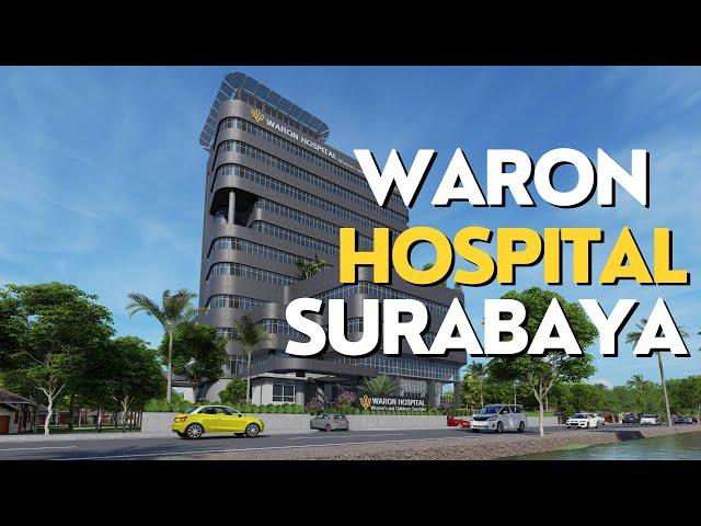 WARON HOSPITAL – WOMEN’S & CHILDREN’S SPECIALIST SURABAYA