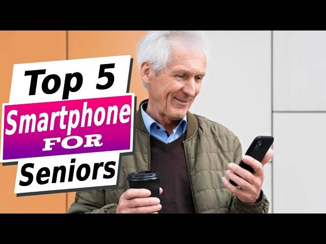 Best Smartphone for Seniors in 2023 [Top 5 Picks For Any Budget] #BestPhoneForsSeniors