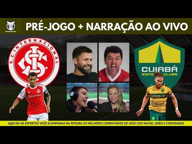 INTER X CUIABÁ (PRÉ-JOGO + NARRAÇÃO AO VIVO) | BRASILEIRÃO 2024