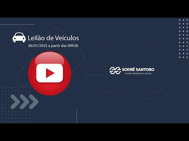 Leilão de Veículos 06/01/2025 - SODRÉ SANTORO LEILÕES