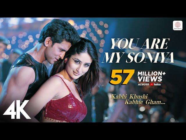 You Are My Soniya - K3G | Kareena Kapoor | Hrithik Roshan |@sonunigam  | @alkayagnik3875  | 4K