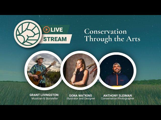 Conservation Through the Arts