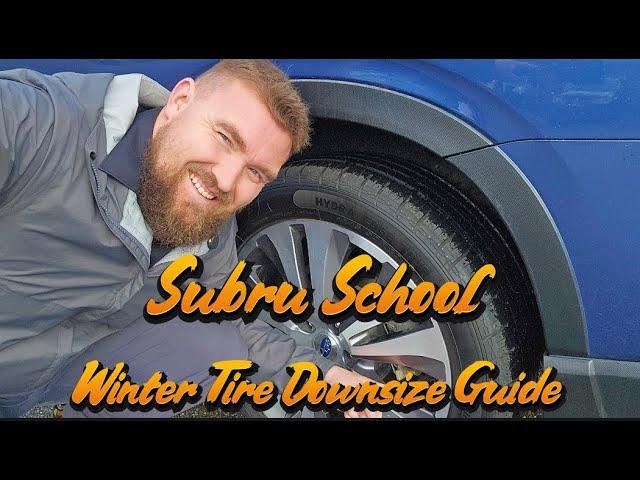 Subaru School - Subaru Winter Tire Downsizing Guide