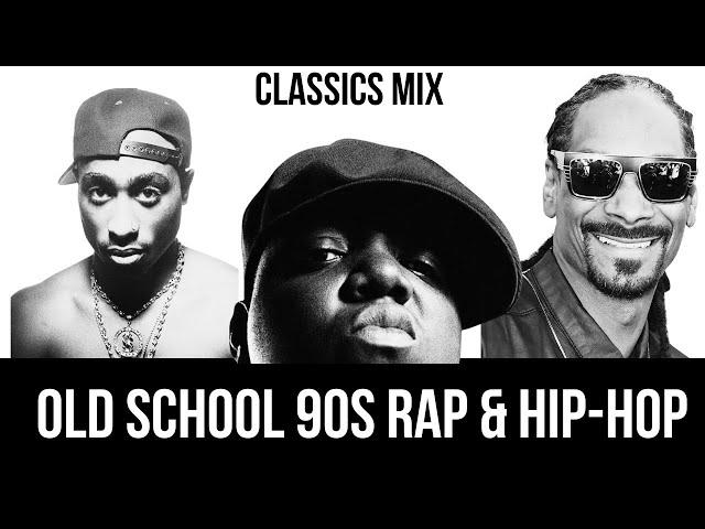 Old School 90s Rap & Hip Hop Classics Mix