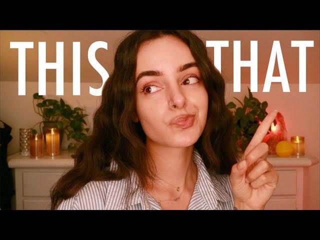 ASMR This or That!? With Pictures Great Practice If You're Indecisive