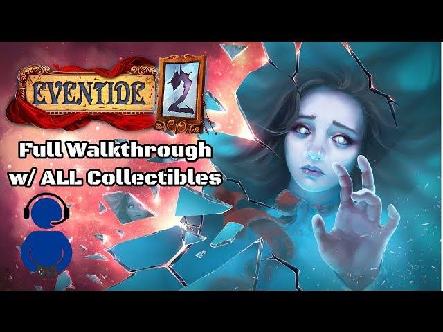 Eventide 2: Sorcerer's Mirror Full Walkthrough w/ ALL Collectibles
