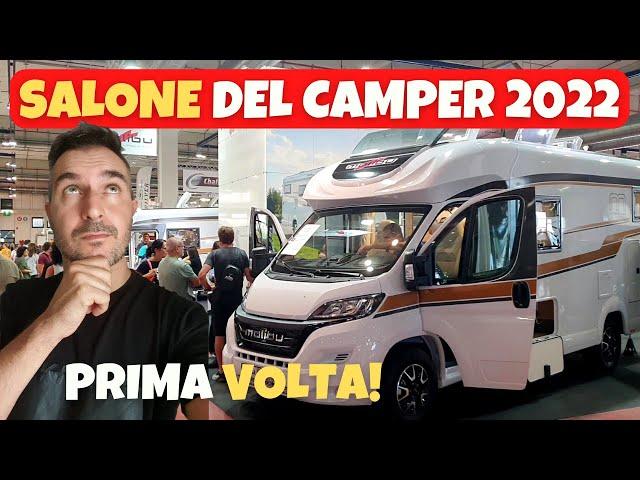 SALONE DEL CAMPER 2022 - LA MIA PRIMA VOLTA