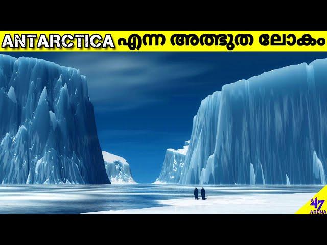 Antarctica-The Frozen World | Discoveries in Antarctica | Facts Malayalam | 47 ARENA