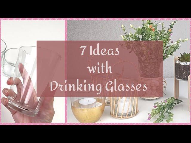 DIY - 7 EASY IDEAS with DRINKING GLASSES  HOME DECORATION  Crafts and Recycling