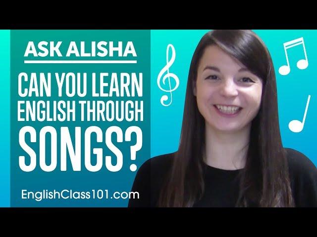 Can You Really Learn English Through Songs and Music? Ask Alisha