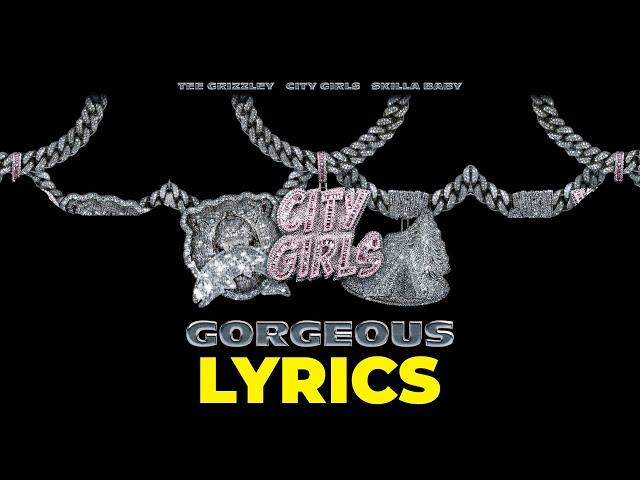 Tee Grizzley & Skilla Baby - Gorgeous Remix (Lyrics) ft. City Girls