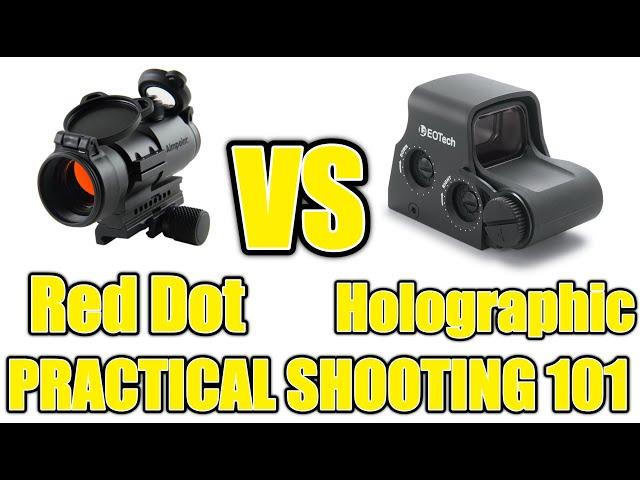 Red Dot VS Holographic Sights - Practical Shooting 101