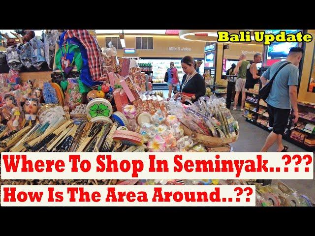 Where To Shop In Seminyak..??? How Is This Area Now..??? #Seminyakbaliupdate