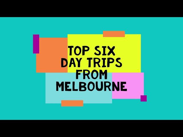 Top 6 Day Trips From Melbourne