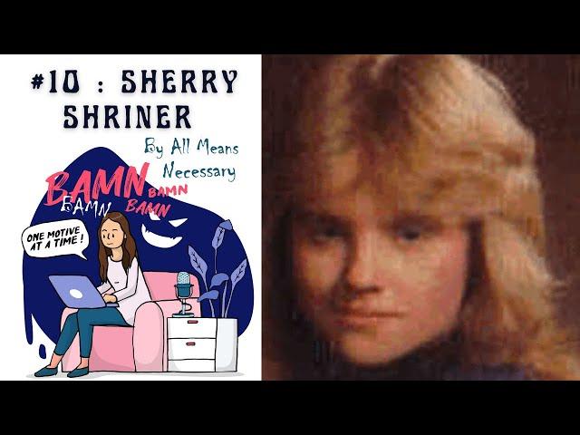 Episode 10: Here To F*** All The Spiders — Sherry Shriner