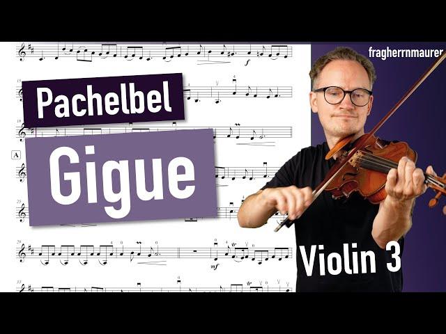 Pachelbel: Gigue in D Major | Violin 3 | Violin Sheet Music | Playalong