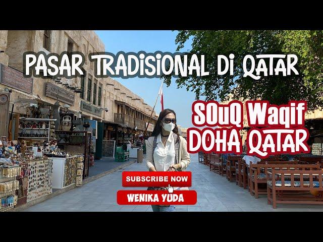 Souq Waqif Doha Qatar. The Cleanest Traditional Market in the Middle East.