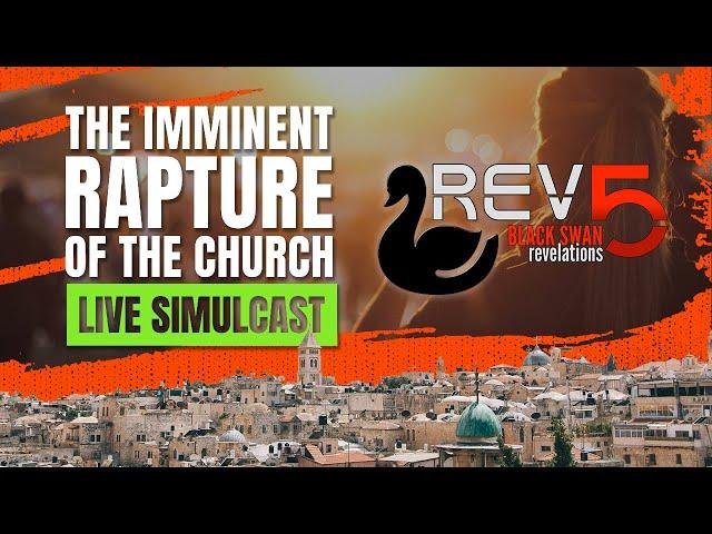 The Imminent Rapture of the Church • A Live Simulcast Discussion on End Times Prophecies