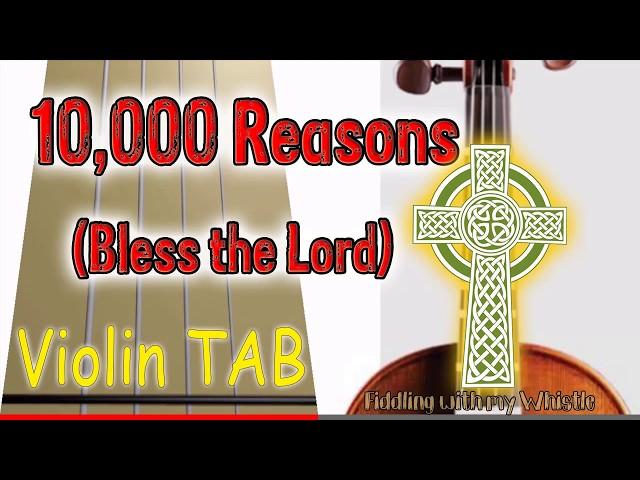 10,000 Reasons (Bless the Lord) - Matt Redman - Violin - Play Along Tab Tutorial