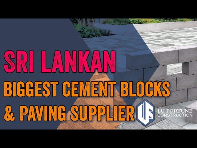 Lanka Bricks | Sri Lankan biggest Cement Blocks & Paving Supplier