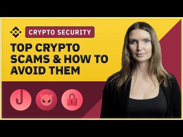 Top crypto scams and how to avoid them