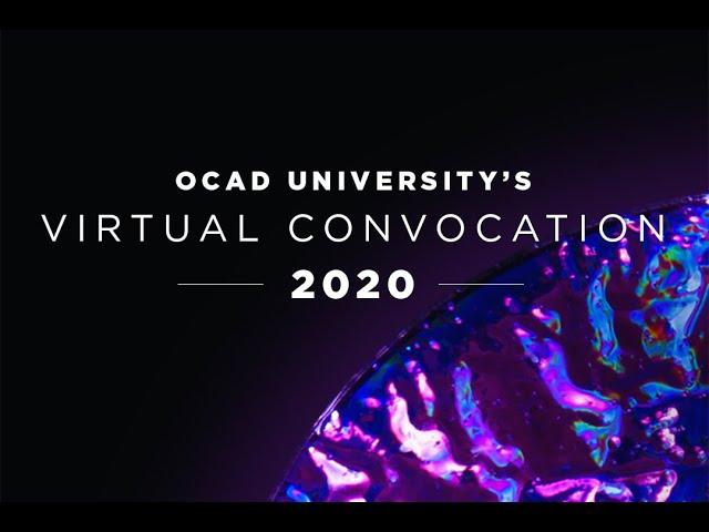 OCAD University 2020 Virtual Convocation