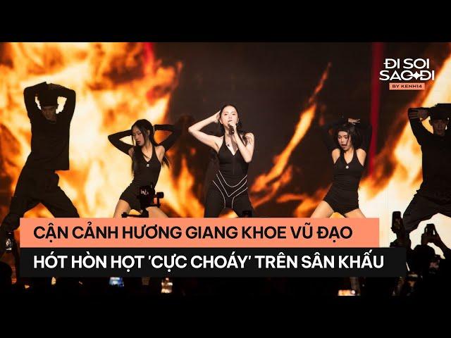 Cận cảnh Hương Giang khoe vũ đạo Hót Hòn Họt 'cực choáy' #disoisaodi