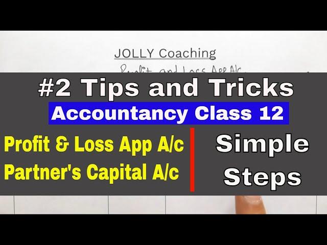 How to Prepare Profit and Loss Appropriation Account with Partner's Capital Account | Simple Steps