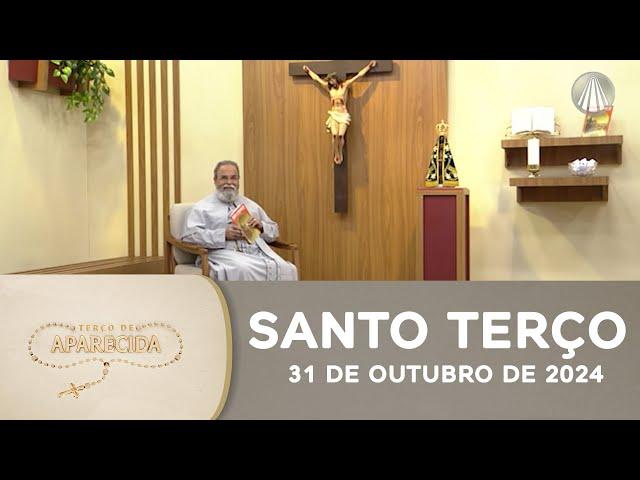 Terço de Aparecida com Pe. Antonio Maria - 31 de outubro de 2024 [Mistérios da Luz]