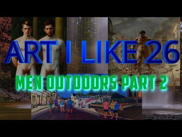 Art I like 26 Men Outdoors part 2 v 2