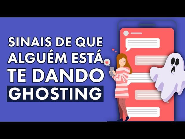 Você está levando um Ghosting! [mas não se ligou]