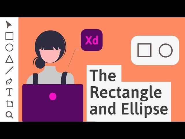 How To Use the Rectangle and the Ellipse Tools in Adobe Xd